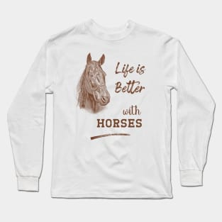 Horse Lover Saying with Horsehead Illustration Long Sleeve T-Shirt